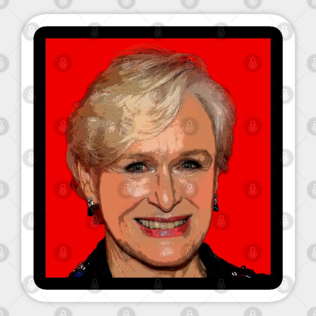 glenn close Sticker by oryan80